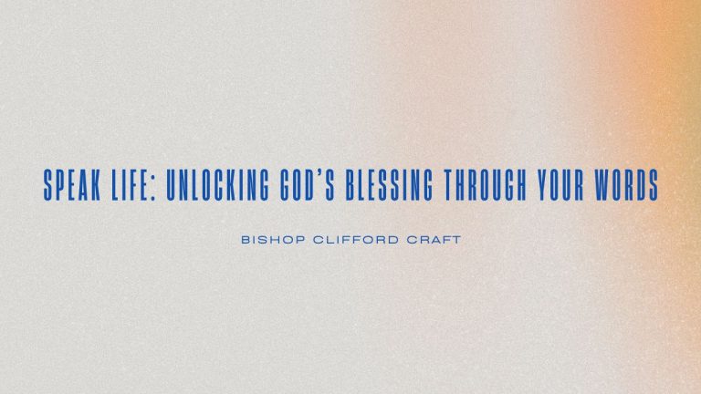 Read more about the article Speak Life: Unlocking God’s Blessing Through Your Words